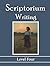 Scriptorium Writing Level Four
