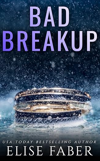 Bad Breakup (Billionaire's Club, #2)