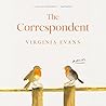 The Correspondent by Virginia      Evans