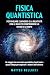FISICA QUANTISTICA: Per riv...