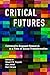 Critical Futures by Stuart Poyntz