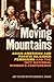 Moving Mountains: Asian Ame...