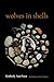 Wolves in Shells (The Backwaters Prize in Poetry)