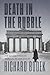 Death in the Rubble: The El...
