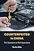 Counterfeited in China: The...