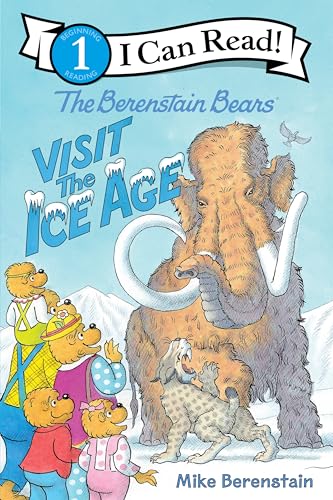 The Berenstain Bears Visit the Ice Age (I Can Read Level 1)