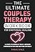 The Ultimate Couples Therapy Workbook For Emotional Healing by Thrive Space