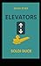 Elevators by Soldi Duck
