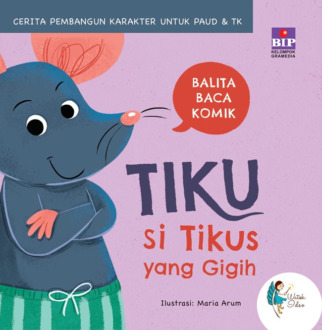 Tiku Si Tikus Yang Gigih (Hardcover)