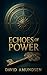 Echoes of Power