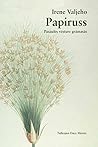 Papiruss. Pasaule...