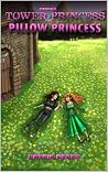 Book cover for From Tower Princess to Pillow Princess