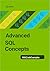 Advanced SQL Concepts With Code Examples by Rup Kumar Shaw