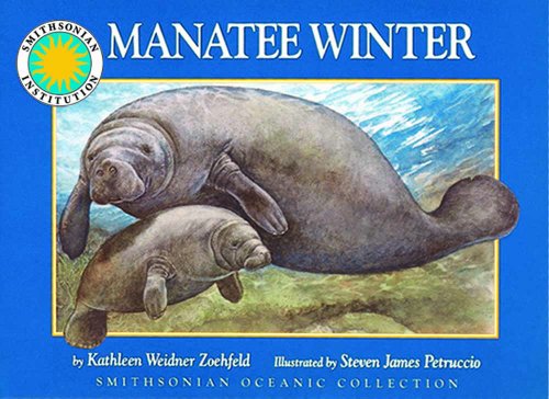 Manatee Winter - a Smithsonian Oceanic Collection Book (with audiobook CD)