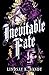 Inevitable Fate