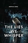 The Lies We Whisper