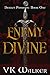 Enemy Divine: Deadly Passions: Book One