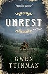Unrest: A Novel