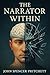 The Narrator Within