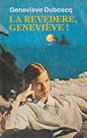 La revedere, Gene...