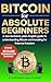 Bitcoin for Absolute Beginners by Alexander Hawthorne