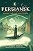 Persiansk: Poems of Spiritu...