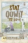 Stay Qowiy, My Love
