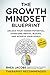 The Growth Mindset Blueprint by Rhea Jacobs