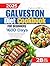 Galveston Diet Cookbook for beginners by Deborah Whitmore