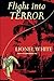 Flight Into Terror