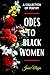 Odes to Black Women