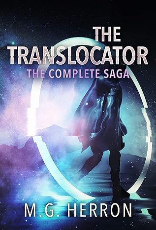 The Translocator: The Complete Saga (Translocator Trilogy)