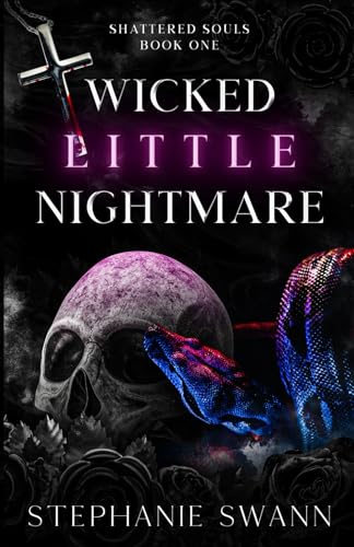 Wicked Little Nightmare: Shattered Souls: Book One (Paperback)