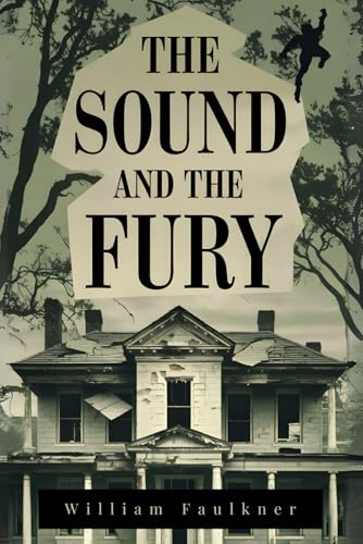 The Sound and the Fury
