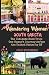 Wandering Woman South Dakota: The Ultimate Road Trip: One Woman’s Journey Across the United States by RV