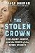 The Stolen Crown by Tracy Borman The Stolen Crown by Tracy Borman