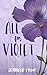 All for Violet