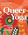 Queer Yoga: A Gui...