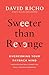 Sweeter than Revenge: Overcoming Your Payback Mind