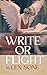 Write or Flight by Len Sone
