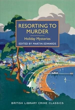 Resorting to Murder: Holiday Mysteries (Paperback)