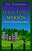 Watching Woods: A Raven's W...