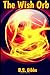 The Wish Orb (The Wish Orb ...