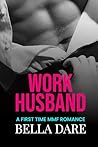 Work Husband: A First Time MMF Short (Filthy Fantasies)