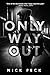 Only Way Out