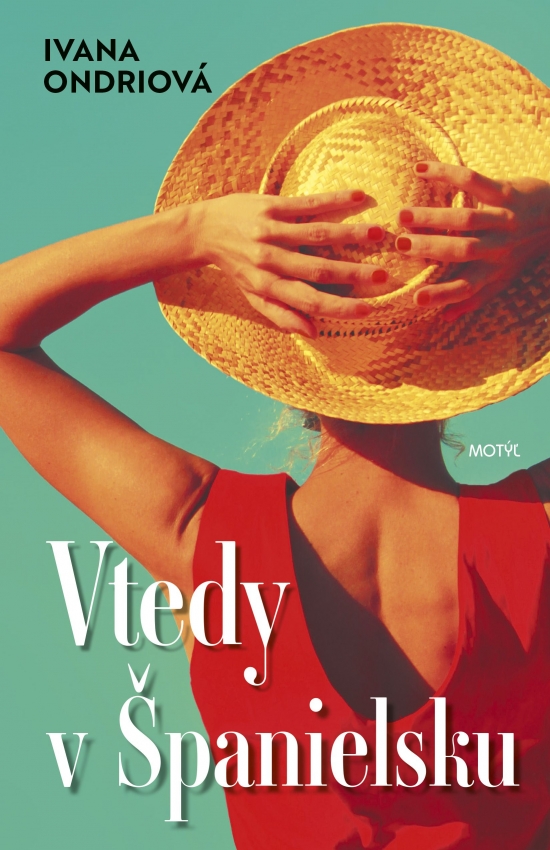 Vtedy v Španielsku (Hardcover)