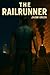 The Railrunner by Jacob Green