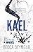 Kael (Monsters & Mates #2)