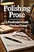 Polishing Prose by Bruce Powell