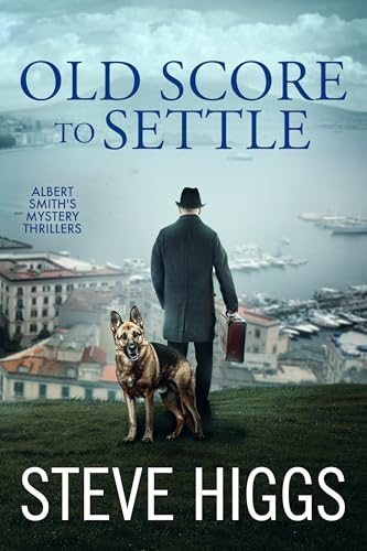 Old Score to Settle: Albert Smith's Mystery Thrillers Book 5 (Kindle Edition)